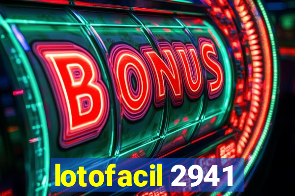 lotofacil 2941