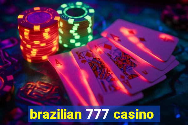 brazilian 777 casino