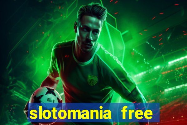 slotomania free slots games