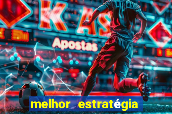 melhor estratégia para jogar fortune tiger