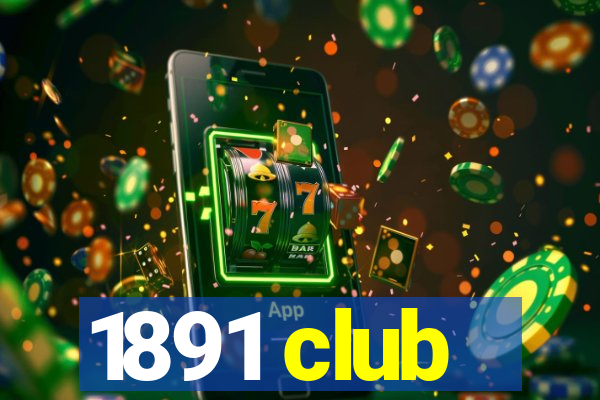 1891 club