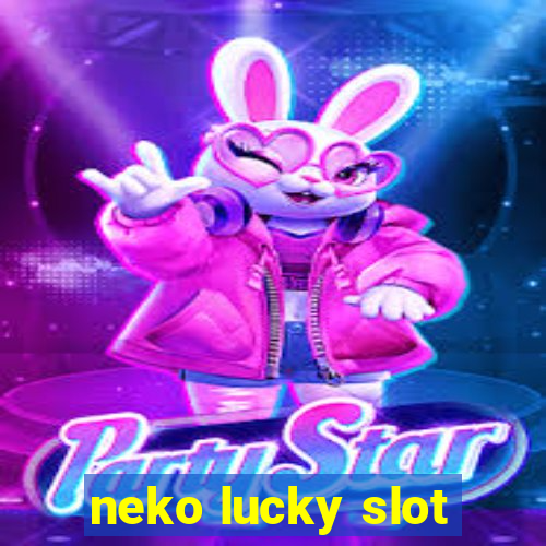 neko lucky slot