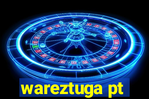 wareztuga pt