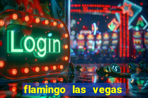 flamingo las vegas hotel & casino