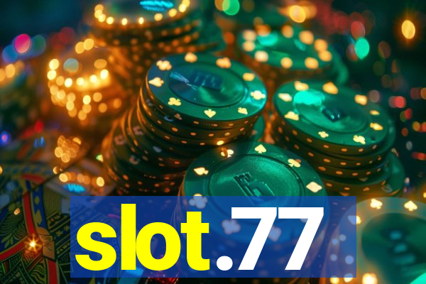 slot.77