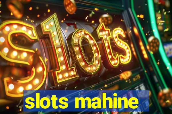 slots mahine