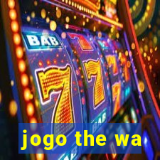 jogo the wa