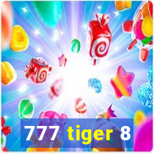 777 tiger 8