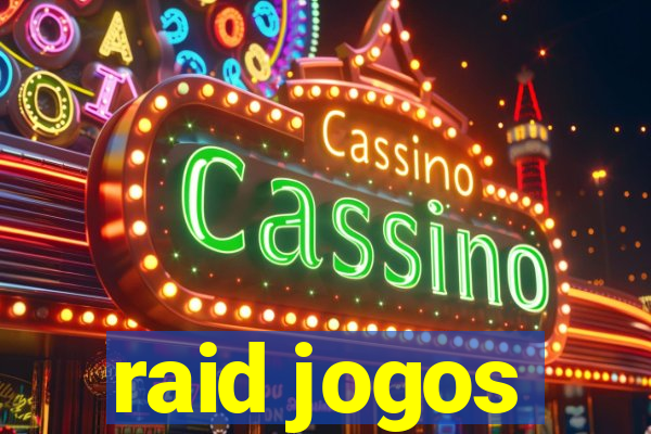 raid jogos