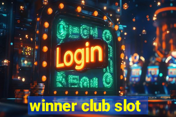 winner club slot