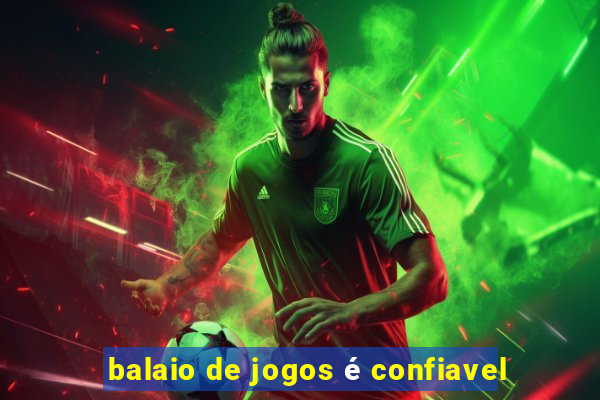 balaio de jogos é confiavel