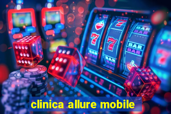 clinica allure mobile