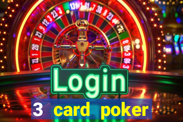 3 card poker casino rules