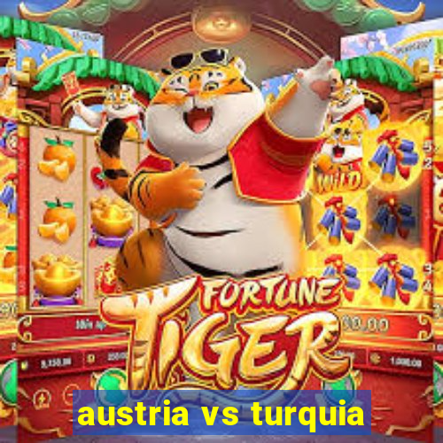 austria vs turquia