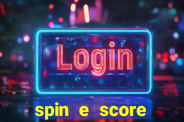 spin e score megaways demo