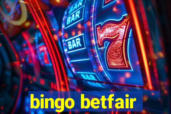 bingo betfair