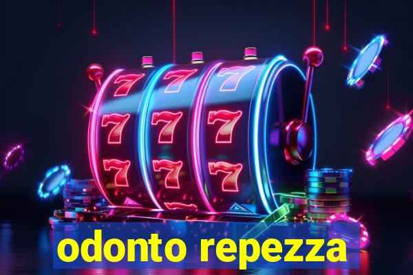 odonto repezza