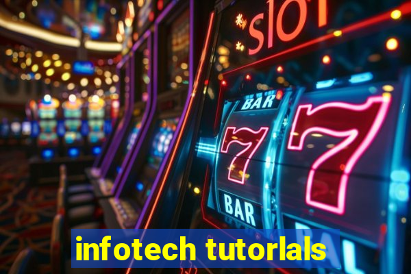 infotech tutorlals