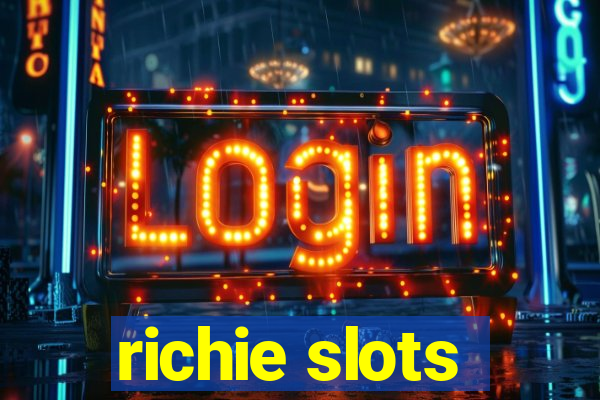 richie slots