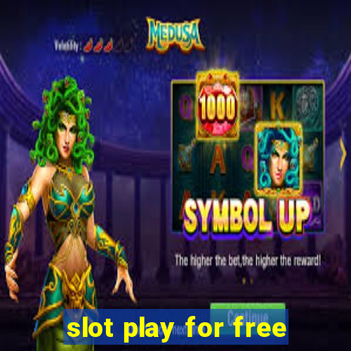 slot play for free