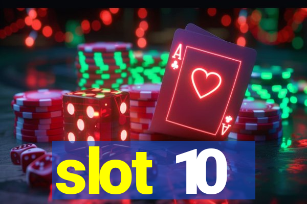 slot 10