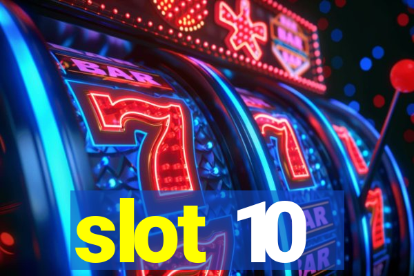 slot 10