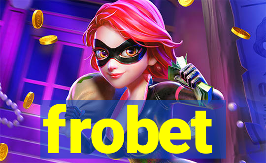 frobet