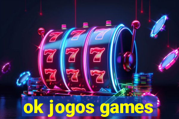 ok jogos games