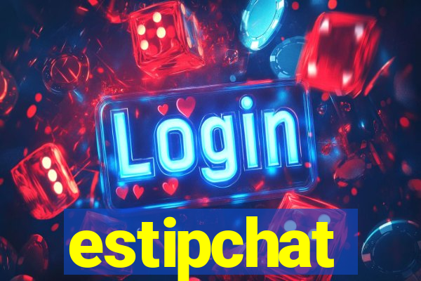 estipchat