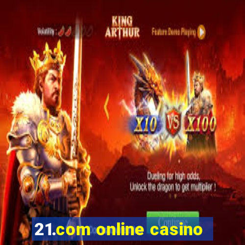 21.com online casino