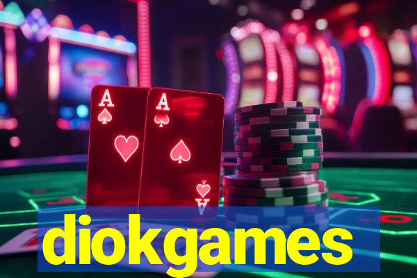 diokgames