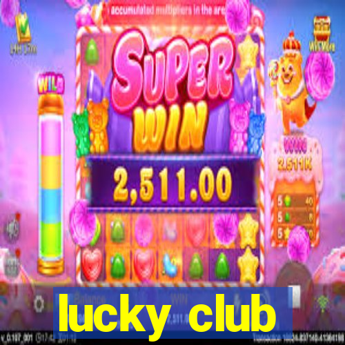 lucky club