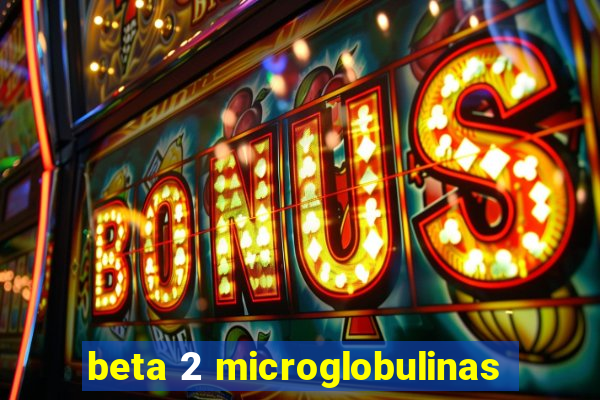 beta 2 microglobulinas