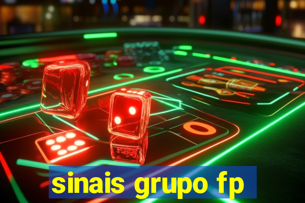 sinais grupo fp