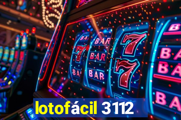 lotofácil 3112