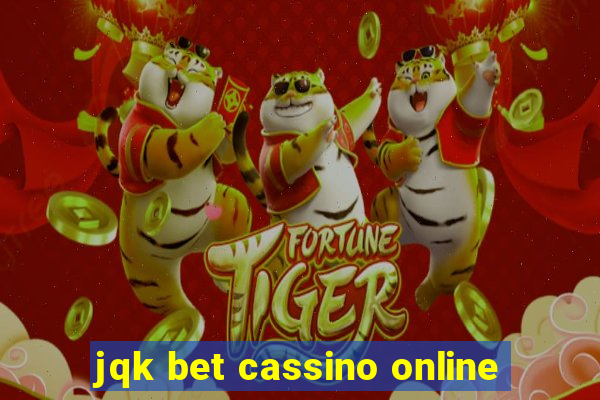 jqk bet cassino online