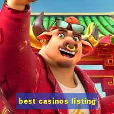 best casinos listing