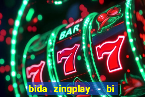 bida zingplay - bi a 8 bi