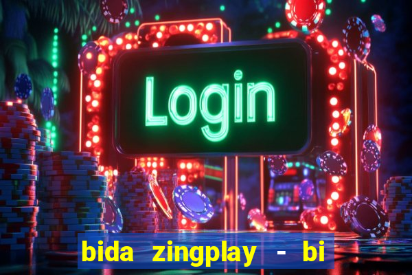 bida zingplay - bi a 8 bi