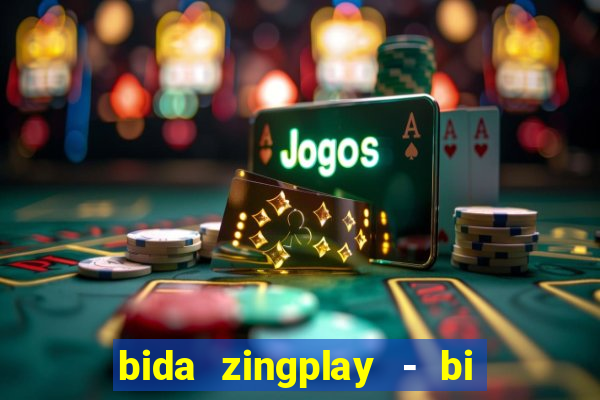 bida zingplay - bi a 8 bi