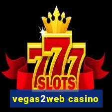 vegas2web casino