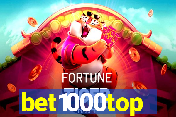 bet1000top