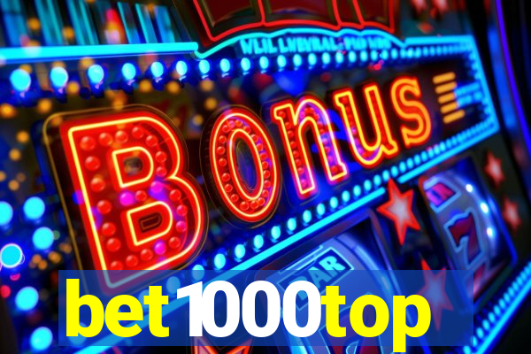 bet1000top