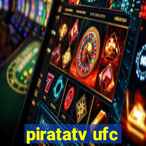 piratatv ufc