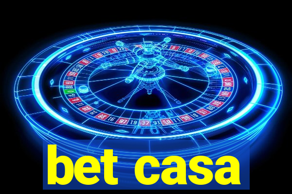 bet casa