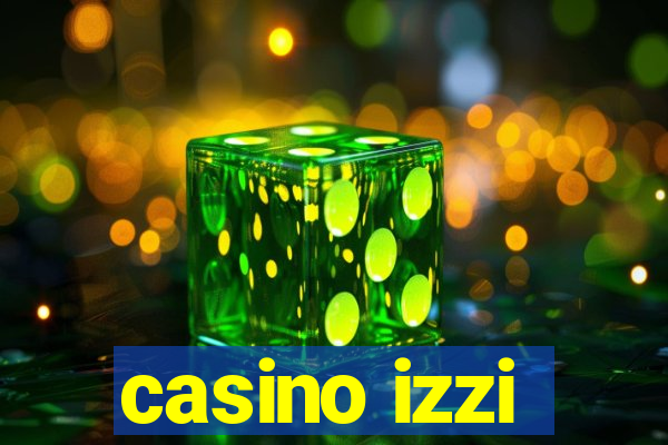 casino izzi