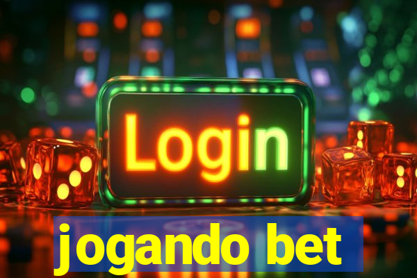 jogando bet