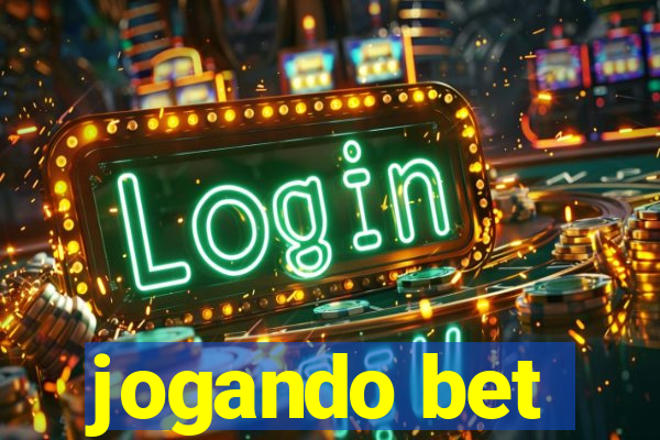 jogando bet