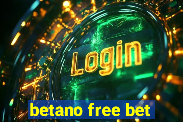 betano free bet