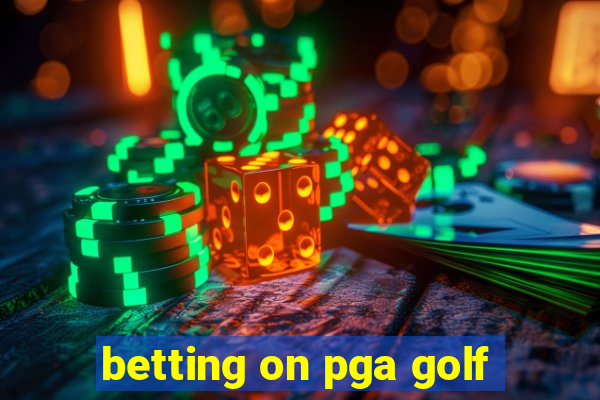 betting on pga golf